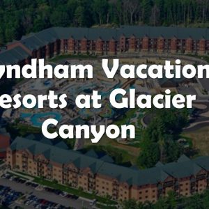 Wisconsin Dells, Wyndham at Glacier Canyon, 4 Bedroom Pres, 26 May - 1 June 2025